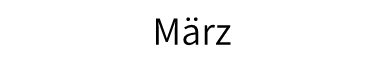 /iicd/Inkycal/raw/commit/06980ced57d476b3d99bfc6bc96eb52c688c6911/Calendar/translations/de/months/March.jpeg