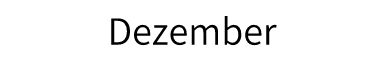 /iicd/Inkycal/raw/commit/72767356a964e6804e66a2caaf25e3d863341c47/Calendar/translations/de/months/December.jpeg